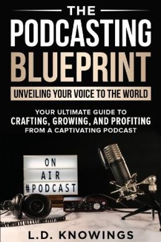Cover of The Podcasting Blueprint