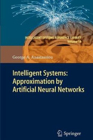 Cover of Intelligent Systems: Approximation by Artificial Neural Networks