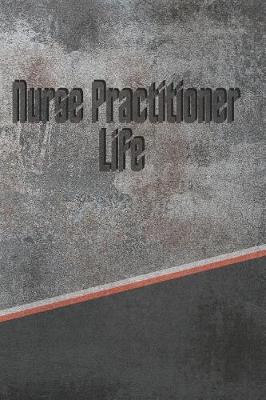 Book cover for Nurse Practitioner Life