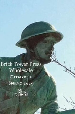 Cover of Spring 2019, Wholesale, Brick Tower Press Catalog