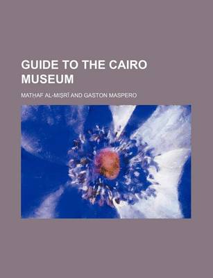 Book cover for Guide to the Cairo Museum