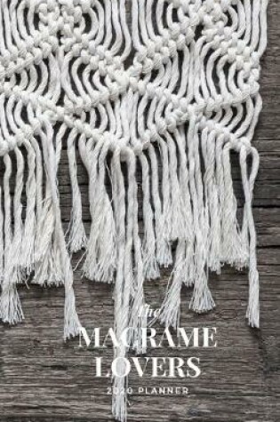 Cover of The Macrame Lovers 2020 Planner