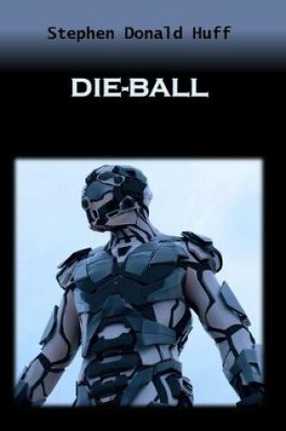 Cover of Die-Ball