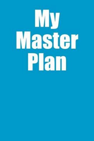 Cover of My Master Plan