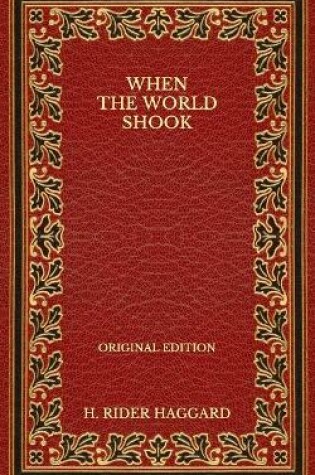 Cover of When the World Shook - Original Edition