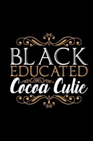 Cover of Black Educated Cocoa Cutie