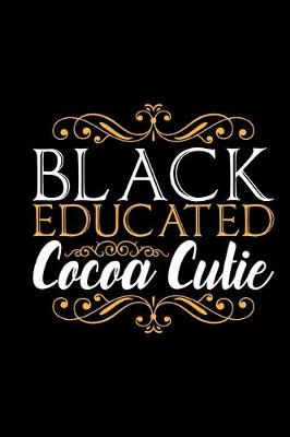 Book cover for Black Educated Cocoa Cutie