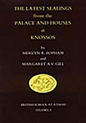 Book cover for The Latest Sealings from the Palace and Houses of Knossos