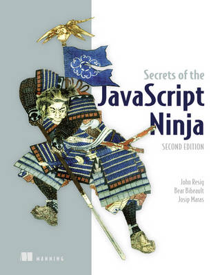 Book cover for Secrets of the JavaScript Ninja, Second Edition