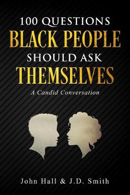 Book cover for 100 Questions Black People Should Ask Themselves