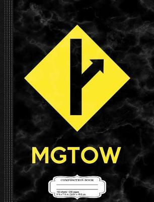 Book cover for Mgtow Men Going Their Own Way Composition Notebook