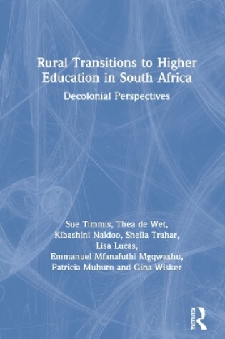 Cover of Rural Transitions to Higher Education in South Africa