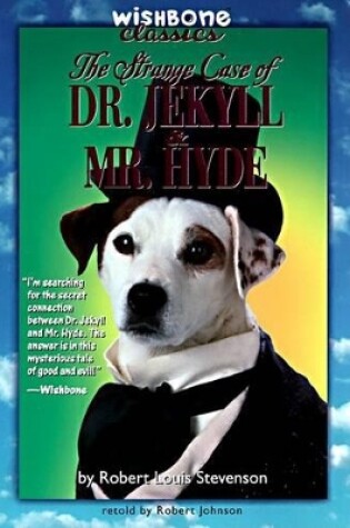The Strange Case of Dr. Jekyll & Mr. Hyde