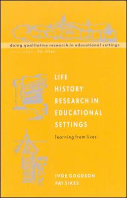 Book cover for Life History Research in Educational Settings