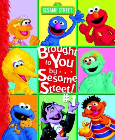 Book cover for Brought to You By... Sesame Street!