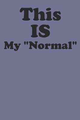 Book cover for This Is My Normal