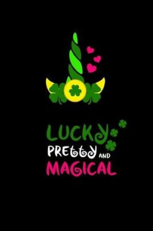 Cover of Lucky pretty and magical