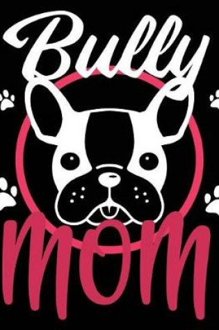 Cover of Bully Mom