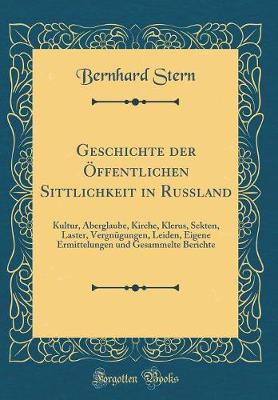 Book cover for Geschichte Der OEffentlichen Sittlichkeit in Russland