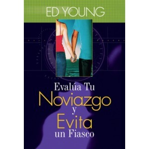 Book cover for Evalua Tu Noviazgo y Evita Un Fiasco