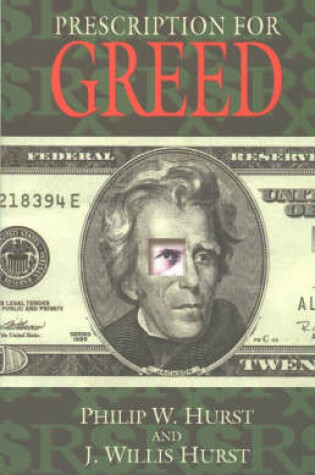 Cover of Prescription for Greed
