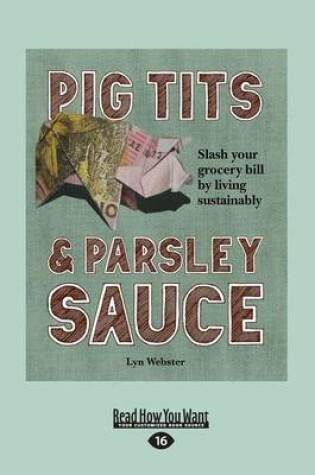 Cover of Pig Tits and Parsley Sauce