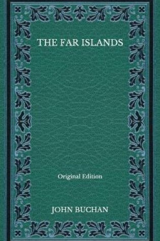 Cover of The Far Islands - Original Edition