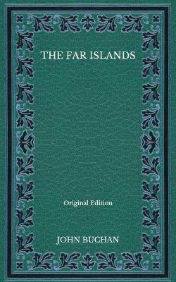 Book cover for The Far Islands - Original Edition