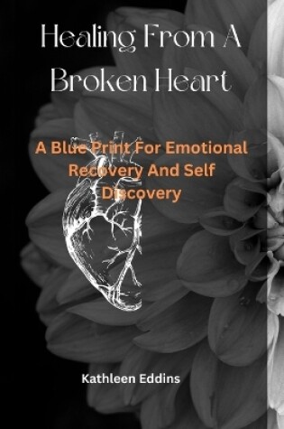 Cover of Healing from a Broken Heart