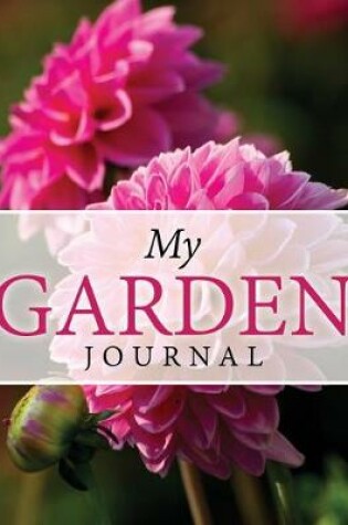 Cover of My Garden Journal