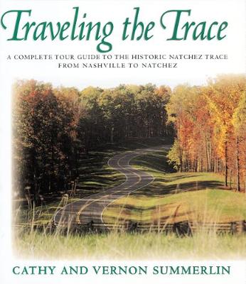 Book cover for Traveling the Trace