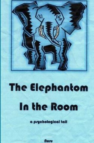 Cover of The ElePHANTOM in the Room