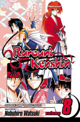 Cover of Rurouni Kenshin, Vol. 8