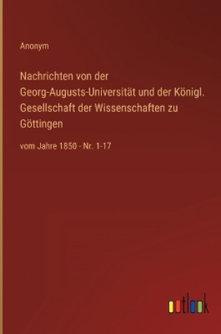 Cover of Nachrichten von der Georg-Augusts-Universität und der Königl. Gesellschaft der Wissenschaften zu Göttingen