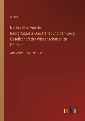 Book cover for Nachrichten von der Georg-Augusts-Universität und der Königl. Gesellschaft der Wissenschaften zu Göttingen