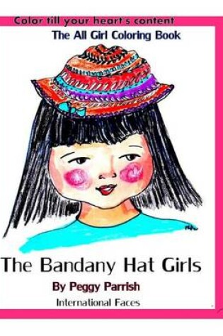 Cover of The Bandany Hat Girls Coloring Book