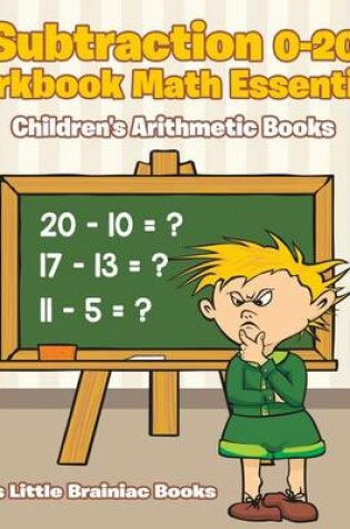 Cover of Subtraction 0-20 Workbook Math Essentials Children's Arithmetic Books