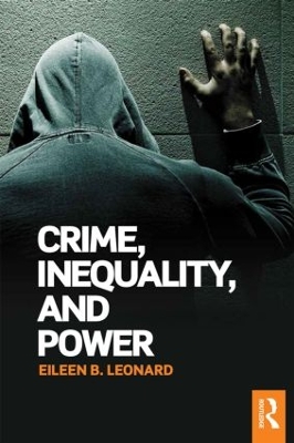 Book cover for Crime, Inequality and Power