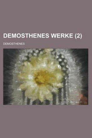 Cover of Demosthenes Werke (2 )