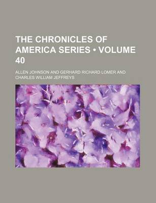 Book cover for The Chronicles of America Series (Volume 40)