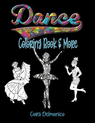 Cover of Dance Coloring Book and More