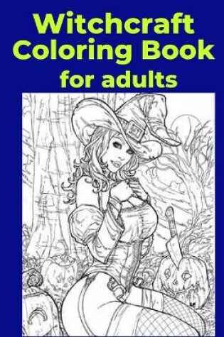 Cover of Witchcraft Coloring Book for adults