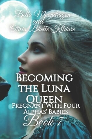 Cover of Becoming the Luna Queen