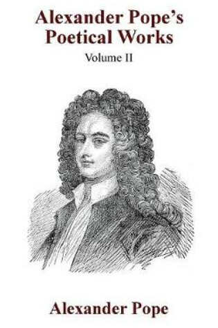 Cover of Alexander Pope's Poetical Works Vol. II