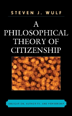 Cover of A Philosophical Theory of Citizenship