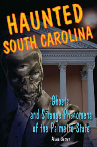 Cover of Haunted South Carolina