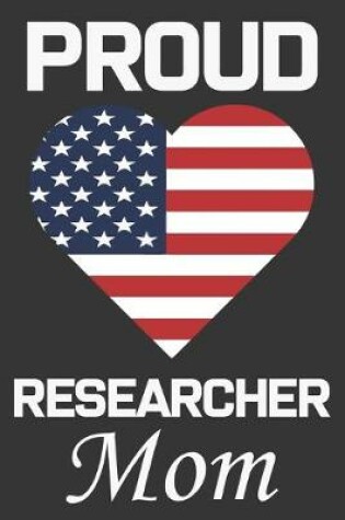 Cover of Proud Researcher Mom