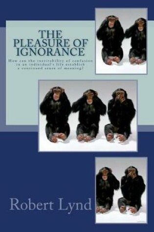 Cover of The Pleasure of Ignorance