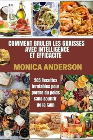 Cover of Comment Brûler Les Graisses Avec Intelligence Et Efficacité