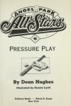 Book cover for Pressure Play #6 Angel Park Al